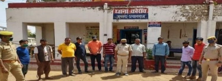 कोरांव पुलिस ने जुआं खेलने में संलिप्त दस लोगो को किया गिरफ्तार