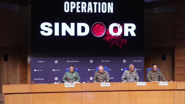 भारतीय सशस्त्र बलों की संयुक्त प्रेस वार्ता: 'ऑपरेशन सिंदूर' के तहत आतंकी ठिकानों पर सटीक हमले