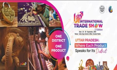 ग्रेटर नोएडा में उ.प्र. इंडस्ट्रियल ट्रेड शो के तृतीय संस्करण का आयोजन 25 सितंबर से