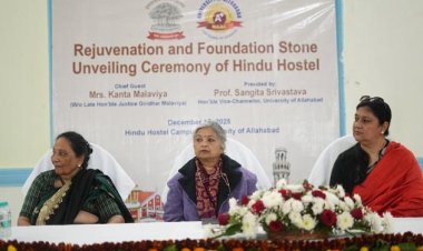 महामना की विरासत का पुनरुद्धार : पुनर्निर्मित छात्रावास और बलरामपुर हॉल का उद्घाटन