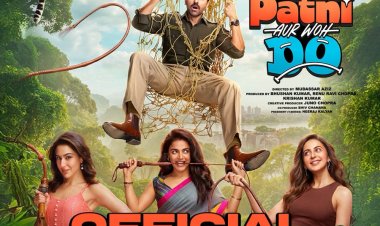 'पति पत्नी और वो दो' का टीजर रिलीज, 15 मई को सिनेमाघरों में देगी दस्तक