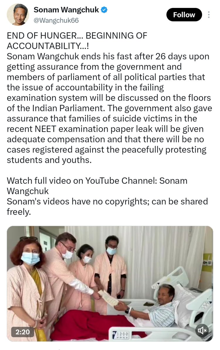 26 दिन बाद सोनम वांगचुक ने तोड़ा अनशन, सरकार ने छात्रों पर कार्रवाई न करने का दिया आश्वासन