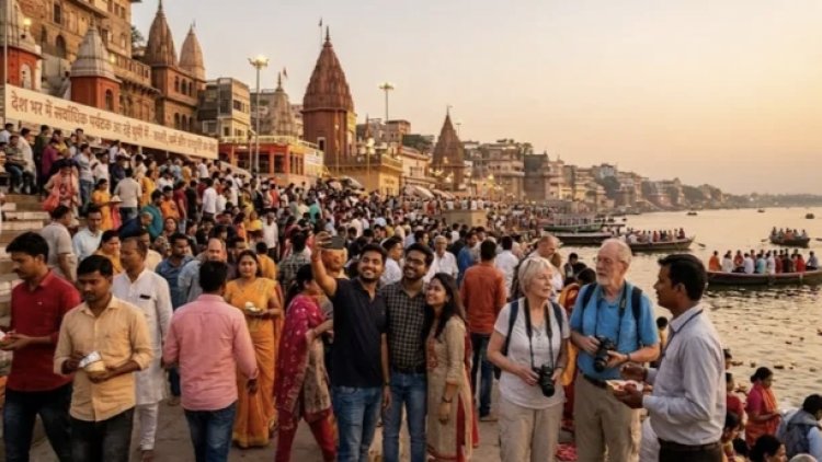 पर्यटकों की पसंद बनी काशी, 2014 से जुलाई 2026 तक 52.71 करोड़ लोगों ने किया वाराणसी का भ्रमण